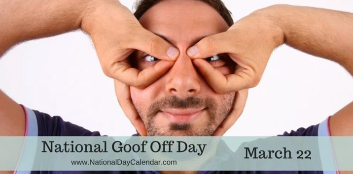 National Goof Off Day